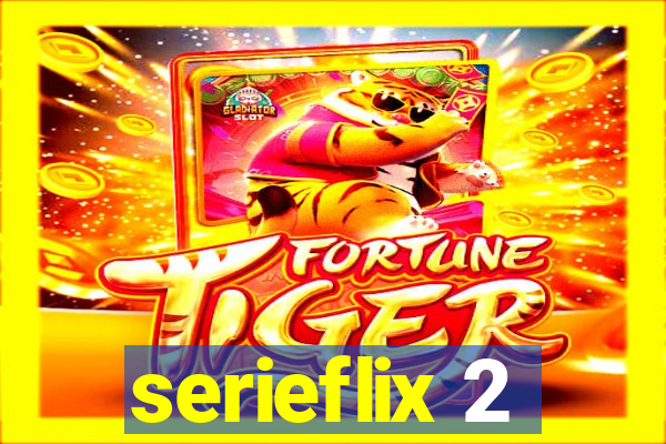 serieflix 2